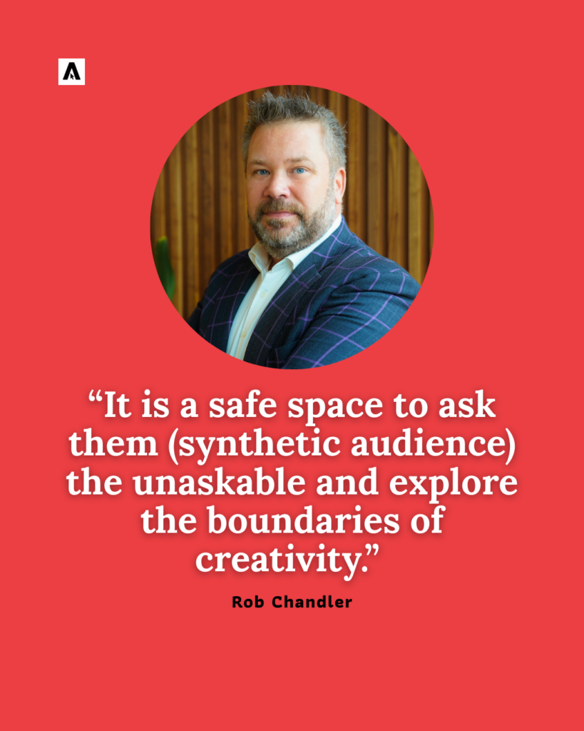 Synthetic audience provides safe space- Rob Chandler